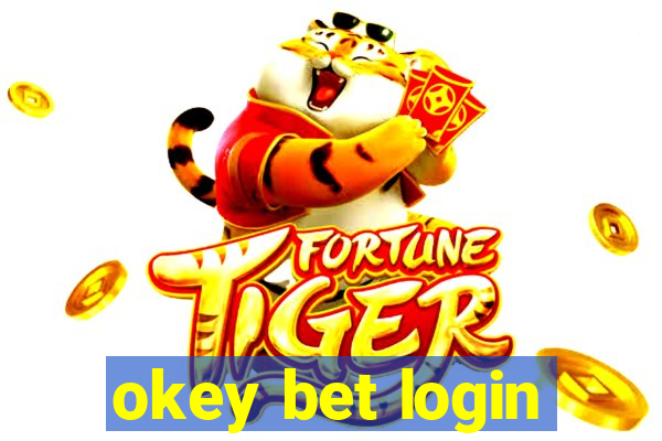 okey bet login